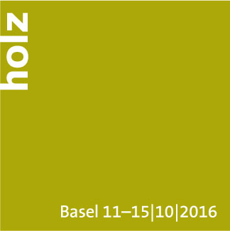 HOLZMESSE - BASILEA 11-15 Ottobre 2016